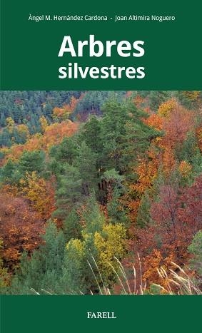 ARBRES SILVESTRES | 9788417116408 | HERNÁNDEZ CARDONA, ÀNGEL