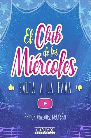 EL CLUB DE LOS MIÉRCOLES SALTA A LA FAMA | 9788412195385 | VÁZQUEZ BELTRÁN, ÁFRICA