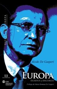 EUROPA. ESCRITOS Y DISCURSOS | 9788499201030 | GASPERI, ALCIDE DE