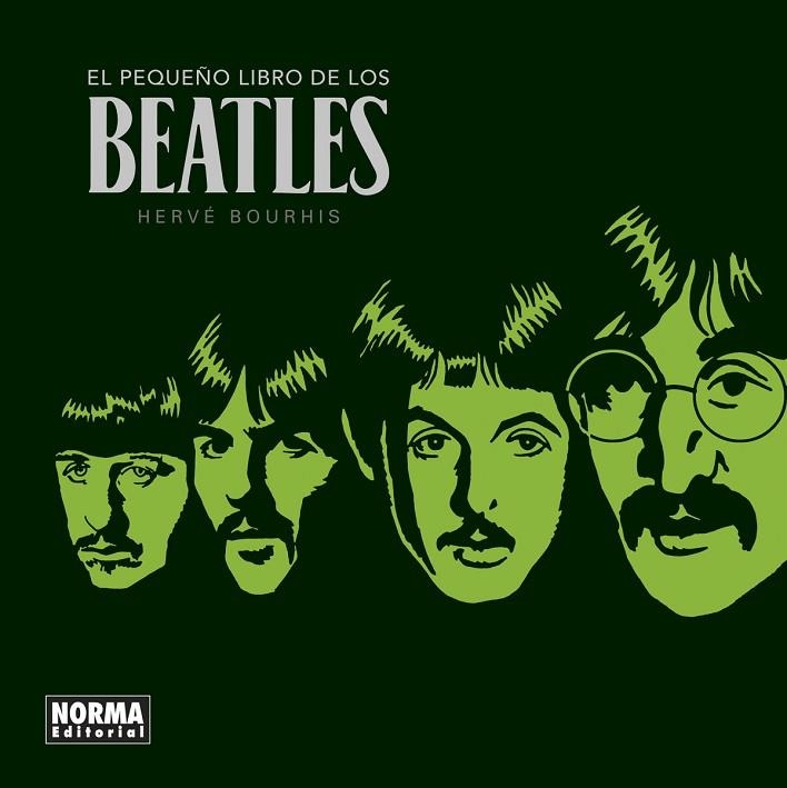 EL PEQUEÑO LIBRO DE LOS BEATLES | 9788467946895 | BOURHIS, HERVÉ