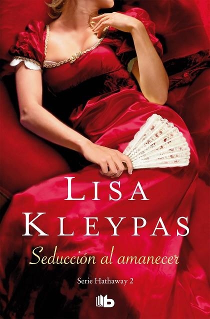 SEDUCCIÓN AL AMANECER (SERIE HATHAWAYS 2) | 9788490705407 | KLEYPAS, LISA