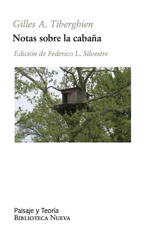 NOTAS SOBRE LA CABAÑA | 9788416938858 | A. TIBERGHIEN GILLES / L. SILVESTRE FEDERICO (ED.)