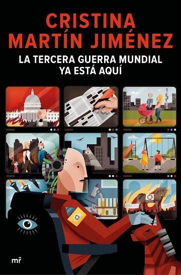 LA TERCERA GUERRA MUNDIAL YA ESTÁ AQUÍ | 9788427048904 | MARTÍN JIMÉNEZ, CRISTINA