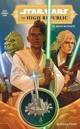 STAR WARS THE HIGH REPUBLIC TOMO Nº 01 EL MIEDO NO EXISTE | 9788413422961 | SCOTT, CAVAN