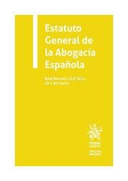 ESTATUTO GENERAL DE LA ABOGACÍA ESPAÑOLA | 9788413972251 | ESCRIBANO MOLINA, ALBINO