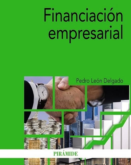 FINANCIACIÓN EMPRESARIAL | 9788436845006 | LEÓN DELGADO, PEDRO