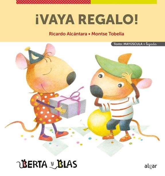 ¡VAYA REGALO! (MAYÚSCULAS + LIGADA) | 9788491425236 | ALCÁNTARA, RICARDO