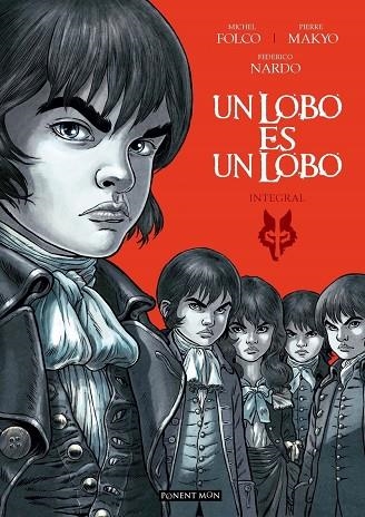 UN LOBO ES UN LOBO | 9788417318338 | MAKYO, PIERRE/NARDO, FEDERICO/FOLCO, MICHEL