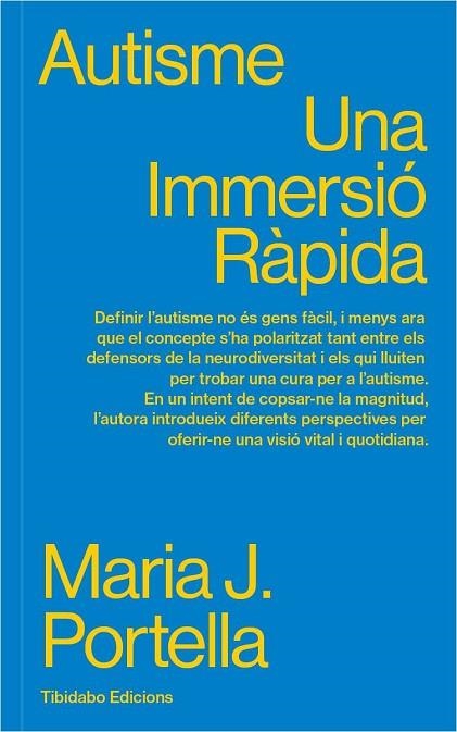 AUTISME, UNA IMMERSIÓ RÀPIDA | 9788413478289 | PORTELLA MOLL, MARIA J.