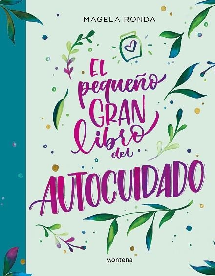 EL PEQUEÑO GRAN LIBRO DEL AUTOCUIDADO | 9788418483424