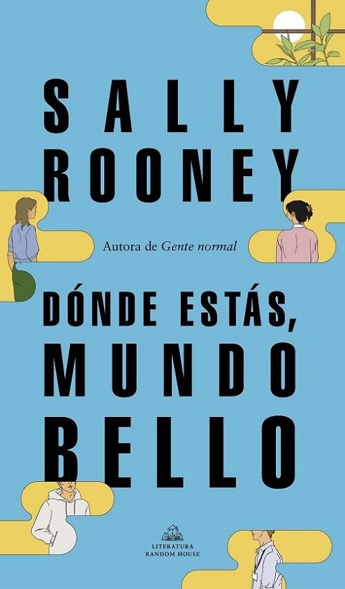 DÓNDE ESTÁS, MUNDO BELLO | 9788439739234 | ROONEY, SALLY