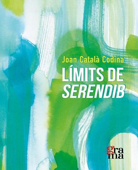 LÍMITS DE SERENDIB | 9788412378627 | CATALÀ CODINA, JOAN