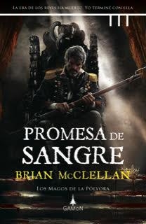 PROMESA DE SANGRE. LOS MAGOS DE LA POLVORA 1 | 9788412299229 | MCCLELLAN, BRIAN