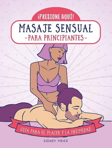 MASAJE SENSUAL PARA PRINCIPIANTES | 9788470823299 | PRICE, SYDNEY