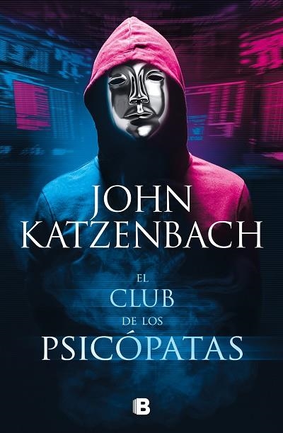 EL CLUB DE LOS PSICÓPATAS  | 9788466670371 | KATZENBACH, JOHN