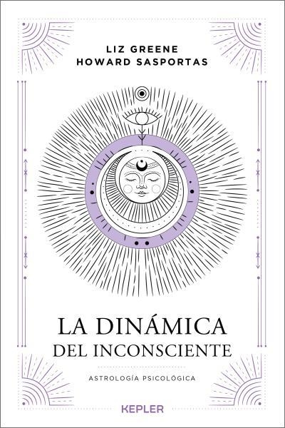 LA DINÁMICA DEL INCONSCIENTE. ASTROLOGIA PSICOLOGICA | 9788416344628 | SASPORTAS, HOWARD/GREENE, LIZ