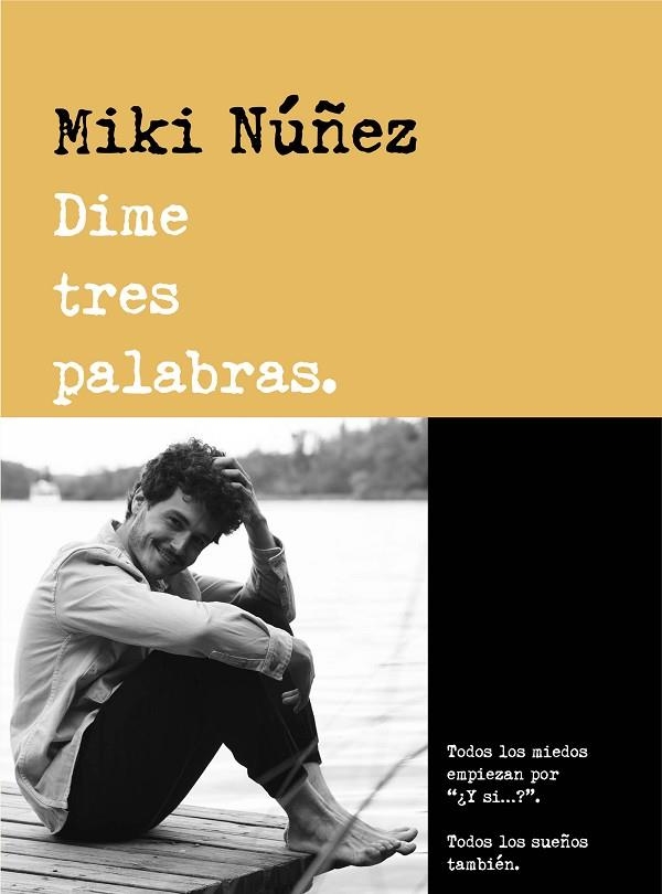 DIME TRES PALABRAS | 9788418483158 | NUÑEZ, MIKI