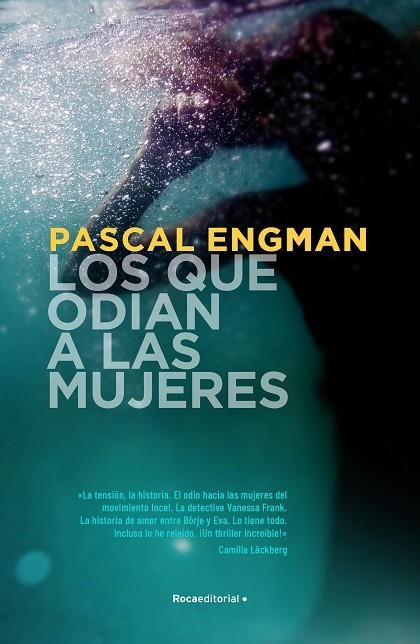 LOS QUE ODIAN A LAS MUJERES (SERIE VANESSA FRANK 2) | 9788418417443 | ENGMAN, PASCAL