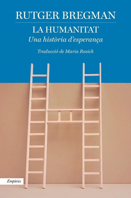 LA HUMANITAT. UNA HISTORIA D'ESPERANÇA | 9788418833007 | BREGMAN, RUTGER