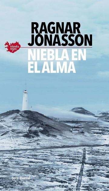 NIEBLA EN EL ALMA. ISLANDIA NEGRA 3 | 9788432239038 | JÓNASSON, RAGNAR