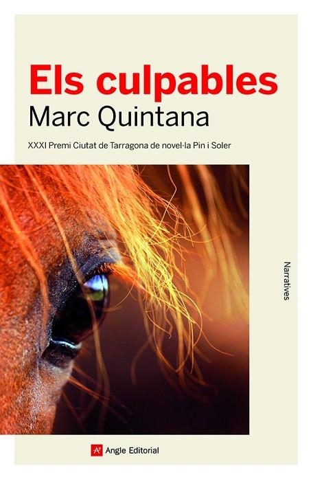 ELS CULPABLES. XXXI PREMI CIUTAT DE TARRAGONA DE NOVEL.LA PIN I SOLER | 9788418197833 | QUINTANA LLEVOT, MARC