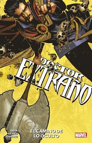 DOCTOR EXTRAÑO 01: EL CAMINO DE LO OCULTO | 9788413347066 | AARON, JASON/ BACHALO, CHRIS