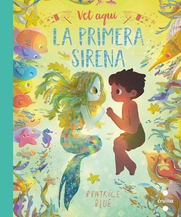 LA PRIMERA SIRENA | 9788466149358 | BLUE, BEATRICE