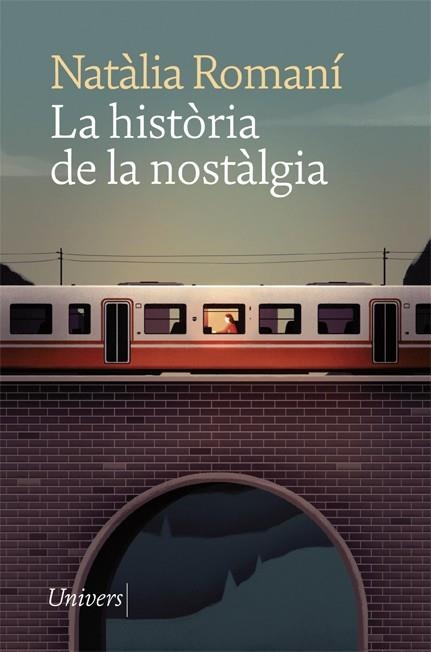 LA HISTÒRIA DE LA NOSTÀLGIA -- CATALA | 9788418375378 | ROMANÍ, NATÀLIA