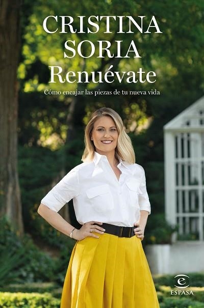 RENUÉVATE. CÓMO ENCAJAR LAS PIEZAS DE TU NUEVA VIDA | 9788467063394 | SORIA, CRISTINA