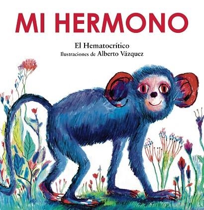 MI HERMONO | 9788469889275 | EL HEMATOCRÍTICO