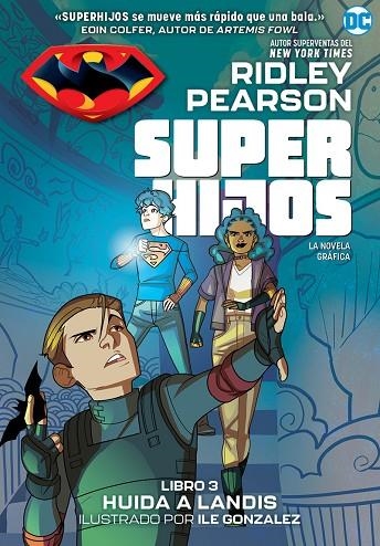 SUPERHIJOS LIBRO 3 HUIDA A LANDIS | 9788418359613 | PEARSON, RIDLEY