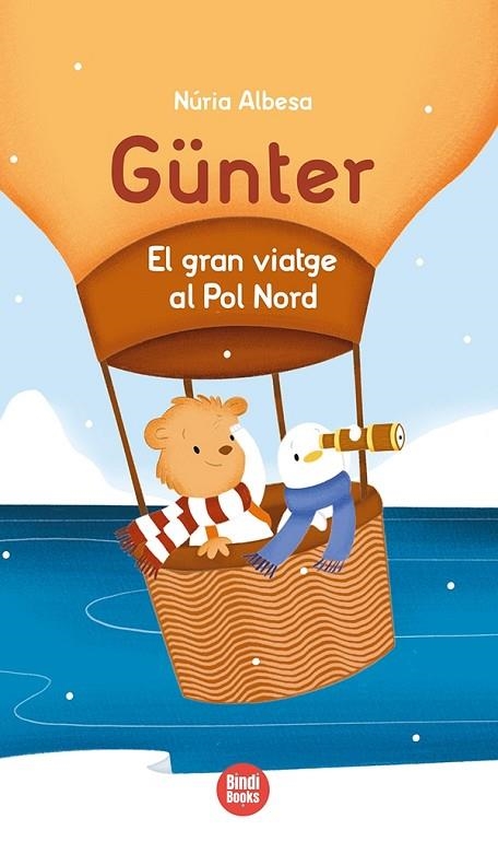 EL GRAN VIATGE AL POL NORD. GÜNTER, EL PETIT OS BRU 1 | 9788418288241 | ALBESA VALDÉS, NÚRIA