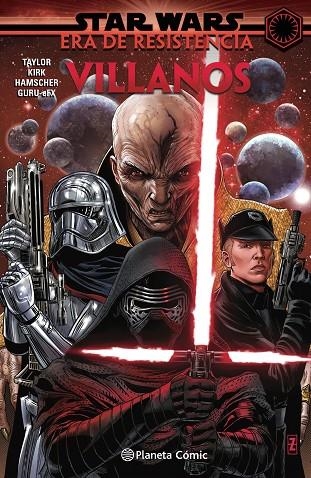 STAR WARS ERA DE LA RESISTENCIA: VILLANOS  | 9788413417868 | AA. VV./TAYLOR, TOM/KIRK, LEONARD