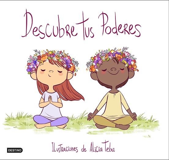 DESCUBRE TUS PODERES. MINDFULNESS PARA NIÑOS | 9788408247067 | TEBA GODOY, ALICIA