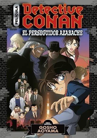 DETECTIVE CONAN ANIME COMIC Nº 04 EL PERSEGUIDOR AZABACHE | 9788413417653 | AOYAMA, GOSHO