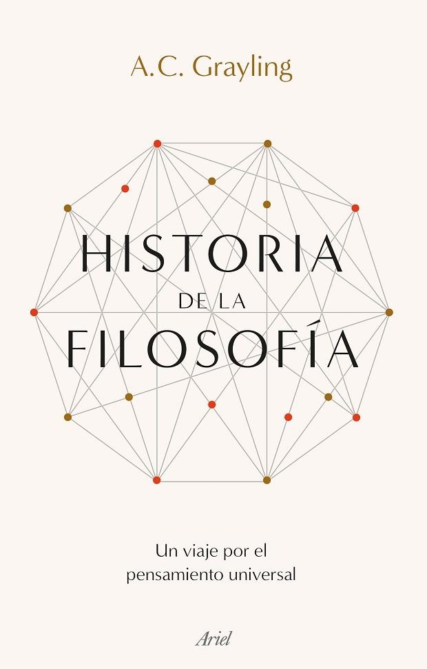 HISTORIA DE LA FILOSOFÍA. UN VIAJE POR EL PENSAMIENTO UNIVERSAL | 9788434433809 | GRAYLING, A. C.