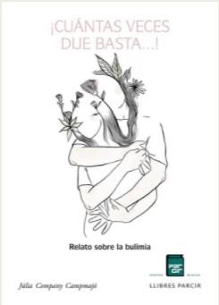 ¡CUÁNTAS VEECS DIJES BASTA...! RELATO SOBRE LA BULIMIA | 9788418849091 | COMPANY CAMPMAJÓ, JÚLIA