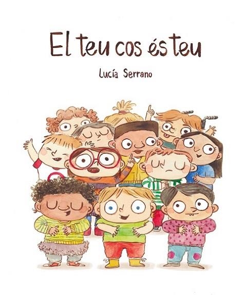 EL TEU COS ÉS TEU (CONSENTIMENT) | 9788418599415 | SERRANO, LUCÍA