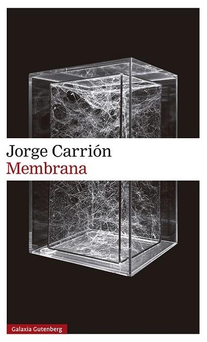 MEMBRANA. PREMIO INTERNACIONAL DE NOVELA CIUDAD DE BARBASTRO 2021 | 9788418526145 | CARRIÓN, JORGE