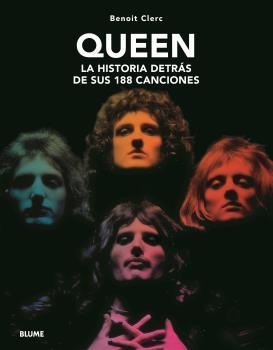 QUEEN. LA HISTORIA DETRÁS DE SUS 188 CANCIONES | 9788418459740 | CLERC, BENOIT