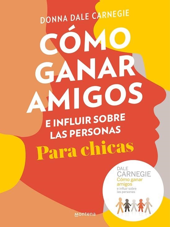 CÓMO GANAR AMIGOS E INFLUIR SOBRE LAS PERSONAS PARA CHICAS | 9788417922016 | CARNEGIE, DONNA DALE