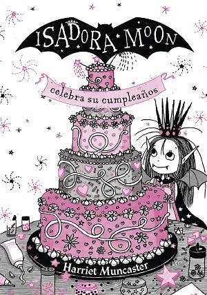 ISADORA MOON CELEBRA SU CUMPLEAÑOS. EDICIÓN ESPECIAL | 9788420456706 | MUNCASTER, HARRIET