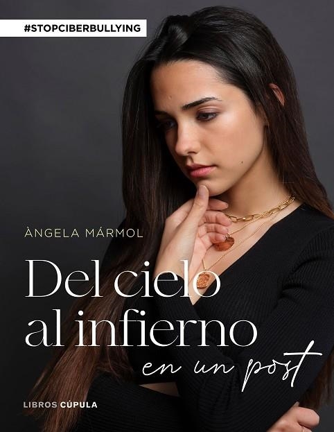 DEL CIELO AL INFIERNO EN UN POST STOP BULLING | 9788448027995 | MÁRMOL, ÀNGELA