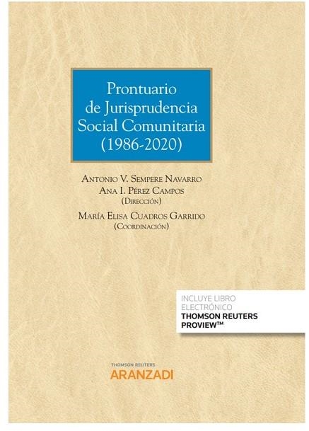 PRONTUARIO DE JURISPRUDENCIA SOCIAL COMUNITARIA (1986-2020) (PAPEL + E-BOOK) | 9788413455204 | CUADROS GARRIDO, MARÍA ELISA/PÉREZ CAMPOS, ANA I./SEMPERE NAVARRO, ANTONIO V.