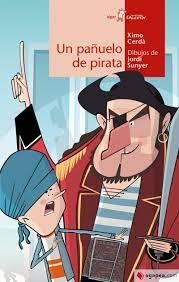 UN PAÑUELO DE PIRATA | 9788491424598 | CERDÀ, XIMO