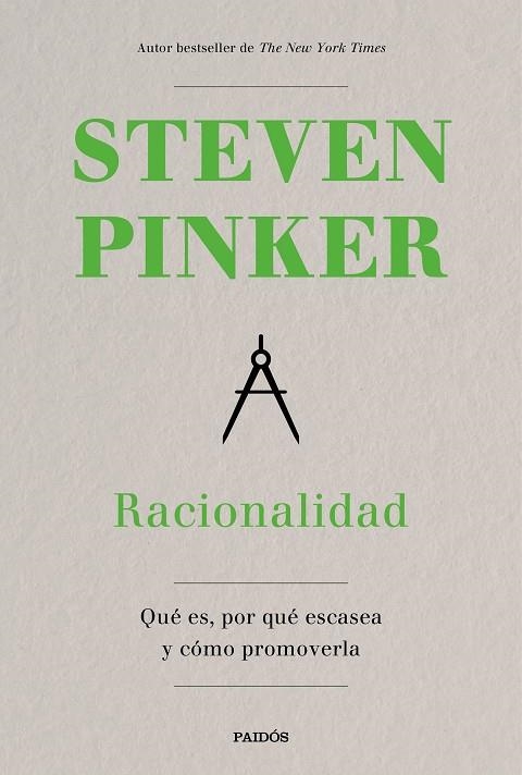 RACIONALIDAD. QUÉ ES, POR QUÉ ESCASEA Y CÓMO PROMOVERLA | 9788449338618 | PINKER, STEVEN