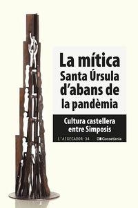 LA MÍTICA SANTA ÚRSULA D'ABANS DE LA PANDÈMIA | 9788413560588