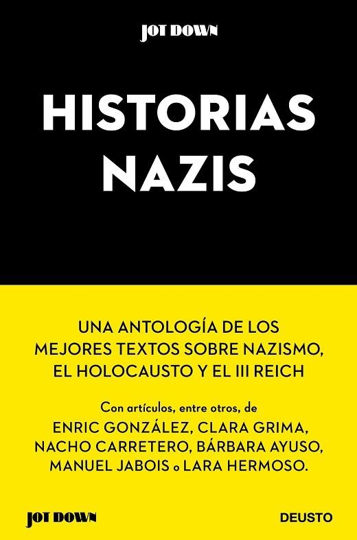 HISTORIAS NAZIS. LOS MEJORES ARTÍCULOS DE  JOT DOWN SOBRE EL NAZISMO, EL HOLOCAUSTO Y EL TERCER REICH | 9788423432844 | JOT DOWN