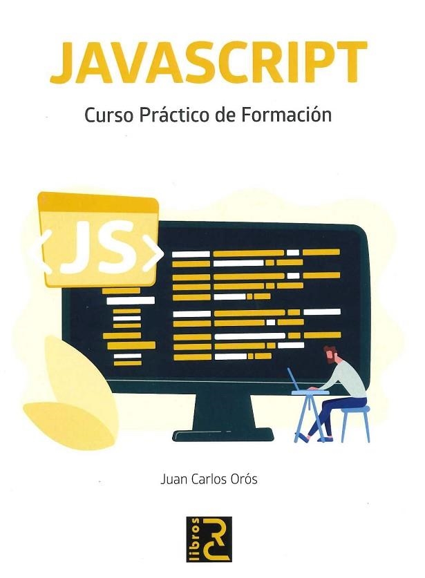 JAVASCRIPT CURSO PRACTICO DE FORMACION | 9788412286137