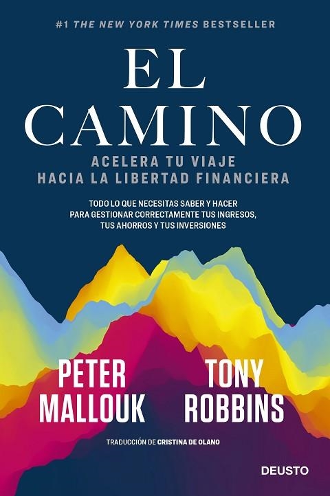 EL CAMINO. ACELERA TU VIAJE HACIA LA LIBERTAD FINANCIERA | 9788423432561 | ROBBINS Y PETER MALLOUK, TONY